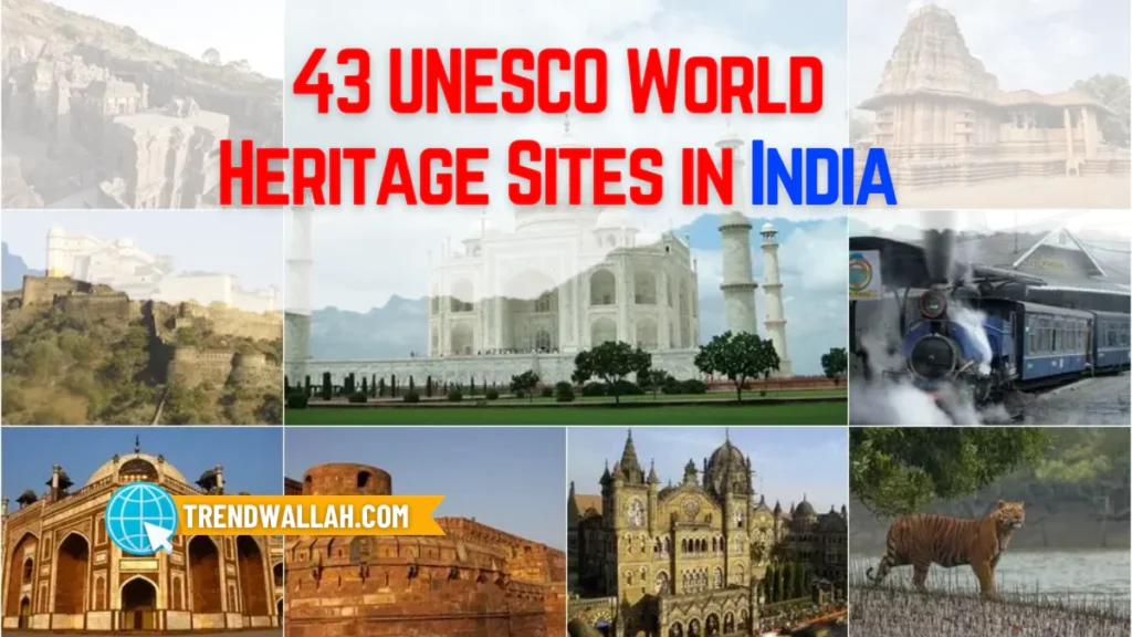UNESCO World Heritage Sites in India