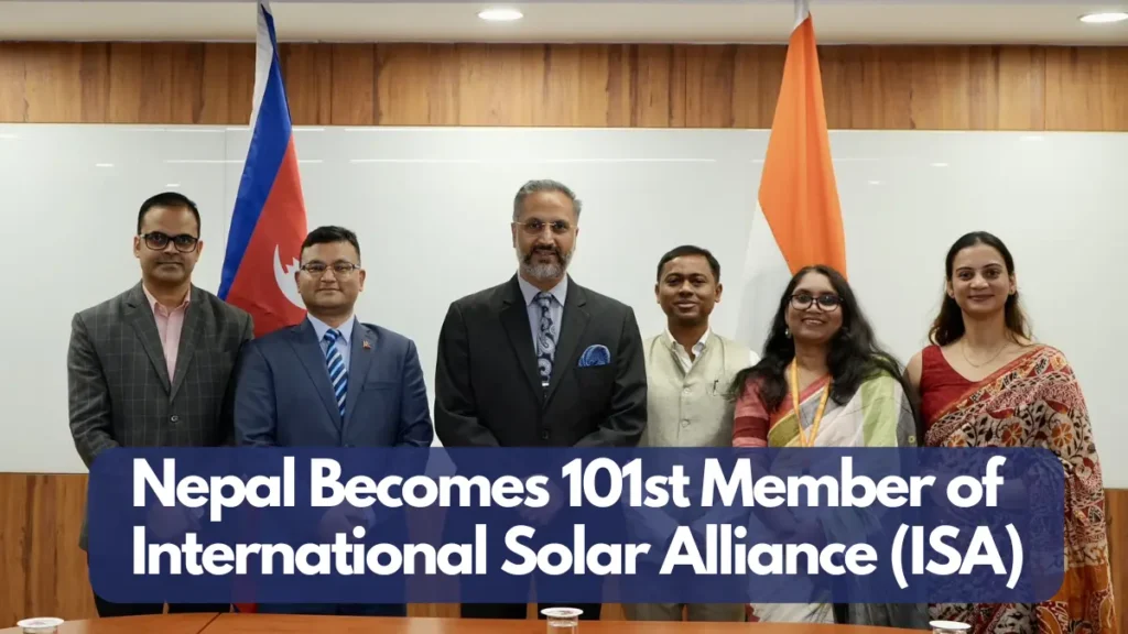 Nepal Becomes 101st Member of International Solar Alliance (ISA)