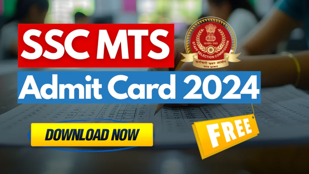 SSC MTS Admit Card 2024