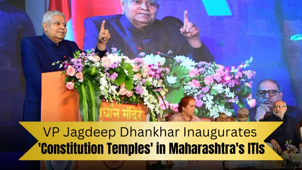 VP Jagdeep Dhankhar Inaugurates 'Constitution Temples' in Maharashtra