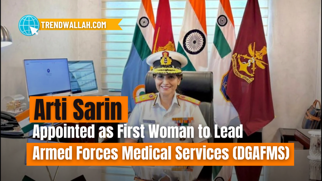 Surgeon Vice Admiral Arti Sarin Appointed as First Woman to Lead Armed Forces