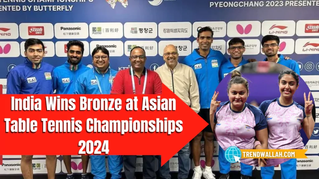 India Wins Bronze at Asian Table Tennis Championships 2024