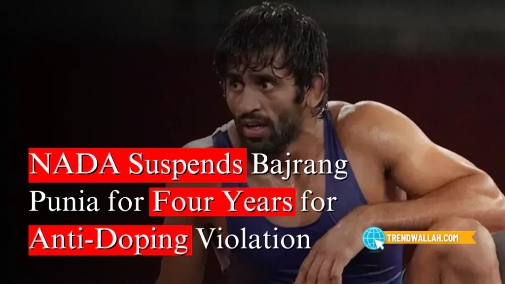 NADA Suspends Bajrang Punia